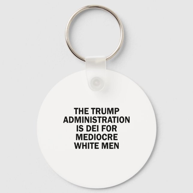 Trumpadministrationen är döende för medelmåttiga v nyckelring (Framsida)
