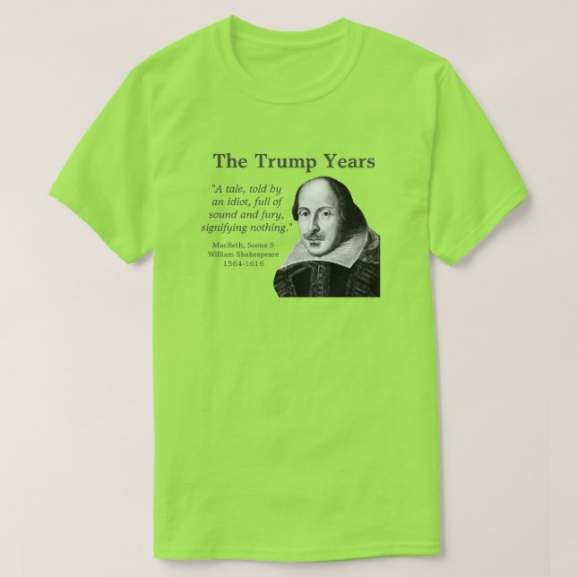 Trumpår, Shakespeare, kalk T Shirt (Design framsida)