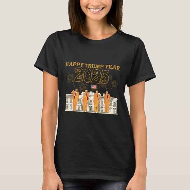 Trumpåret i lycklig Party 2025 Vithus Ny president T Shirt (Framsida)