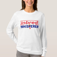 Trumpbekämpning - Inavlad Whisperer Parody T-Shirt
