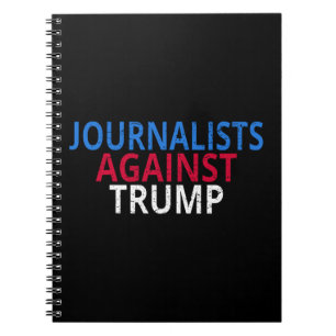 Trumpbekämpning - Journalister mot trump Anteckningsbok