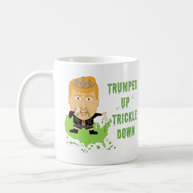 Trumped Up Trickle Down Anti Trump 2016 Policy Kaffemugg (Vänster)