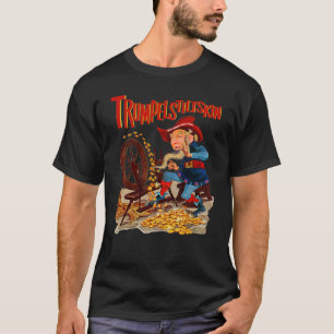 Trumpelstiltskin rolig Donald Trump T-tröja T Shirt