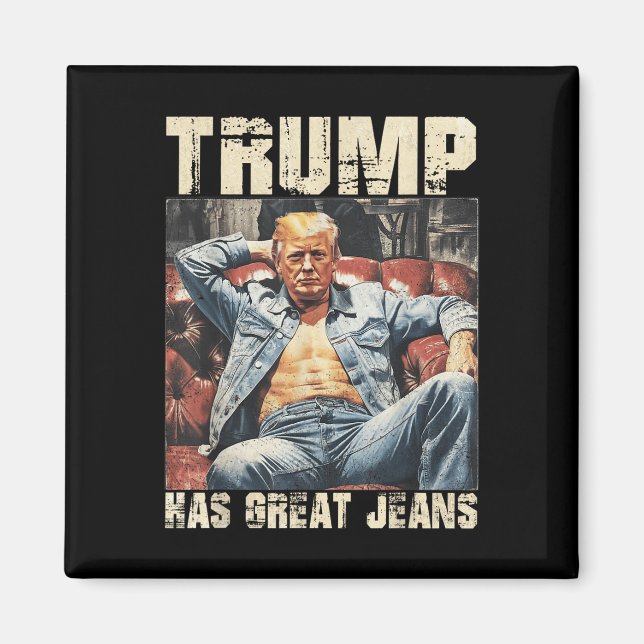 Trumpen har Underbara Jeans Funny Memay som säger  Magnet (Framsidan)
