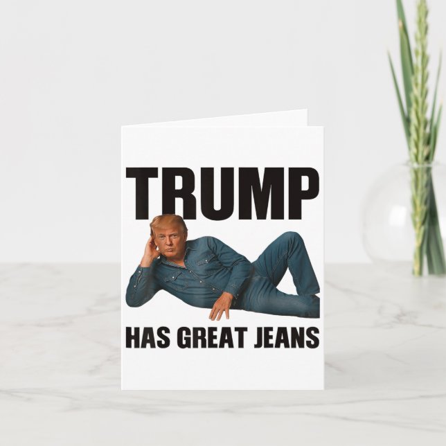 Trumpen har Underbart Jeans Funny Meme _1 Kort (Framsida)