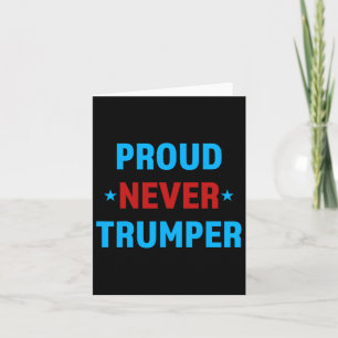 Trumper aldrig politiskt stöd Joe Biden Anti Tru Kort