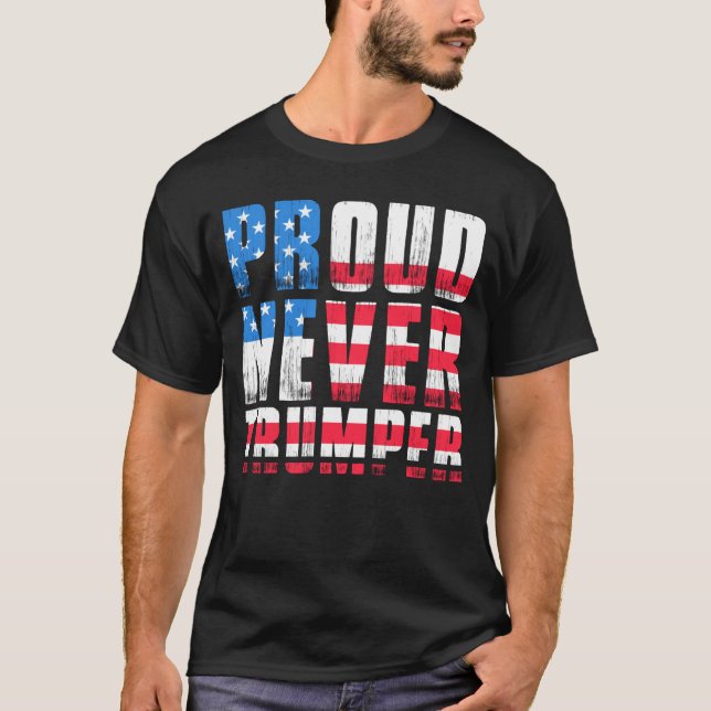 Trumper aldrig Tshirt Valection Kampanj USA T shir Shirt (Framsida)