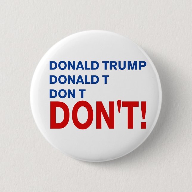 "Trumpera inte" Knapp (Framsida)