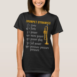 Trumpet Dynamics Music Marching Band Trumpeter T Shirt