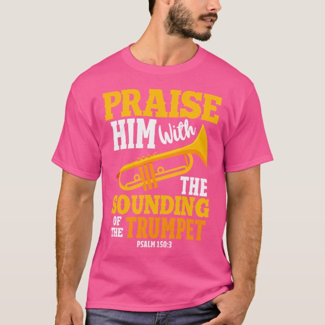Trumpet Trumpeter lovprisar honom med sonderingen  T Shirt (Framsida)