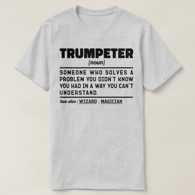 Trumpeter Noun Definition Trumpet Player Birthday T Shirt (Design framsida)