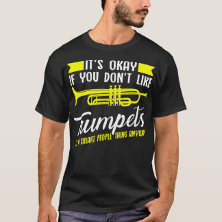 Trumpets Det är ett smart folk sak ändå Musician T Shirt
