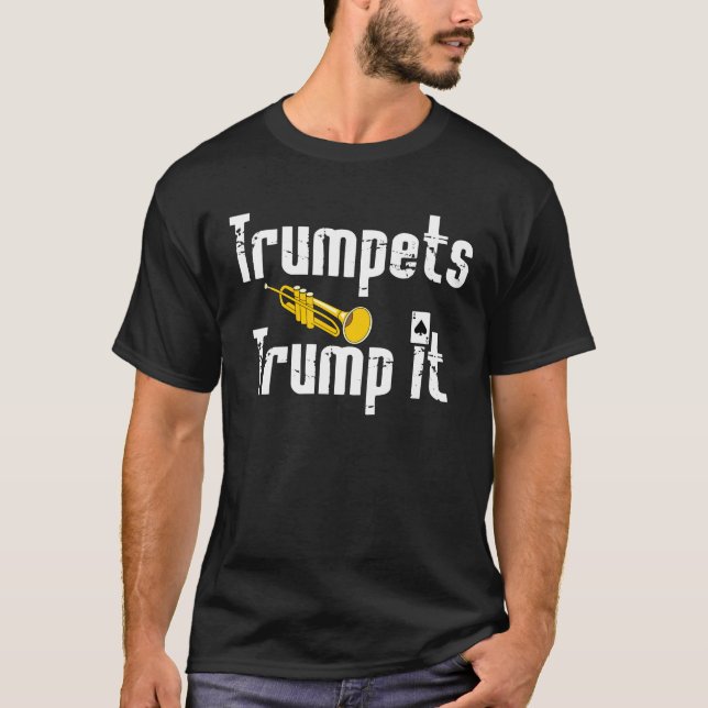 Trumpets Trump T Shirt (Framsida)