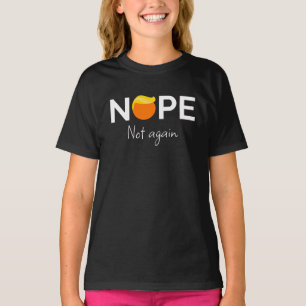 Trumpförebyggande - Nej, inte igen I T Shirt