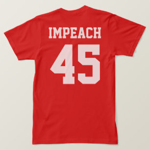 Trumpimpeach 45 tee shirt