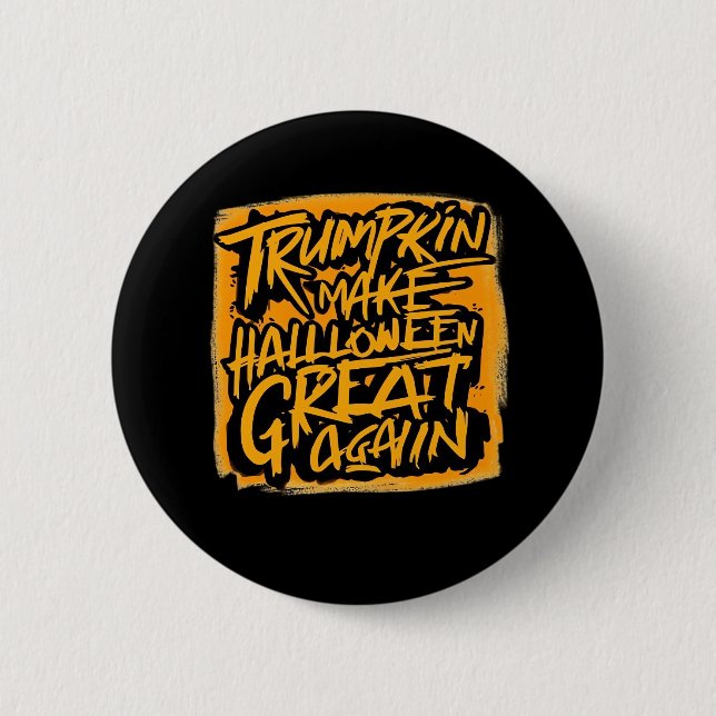 Trumpkin Gör Halloween Underbar igen - höstslott Knapp (Framsida)