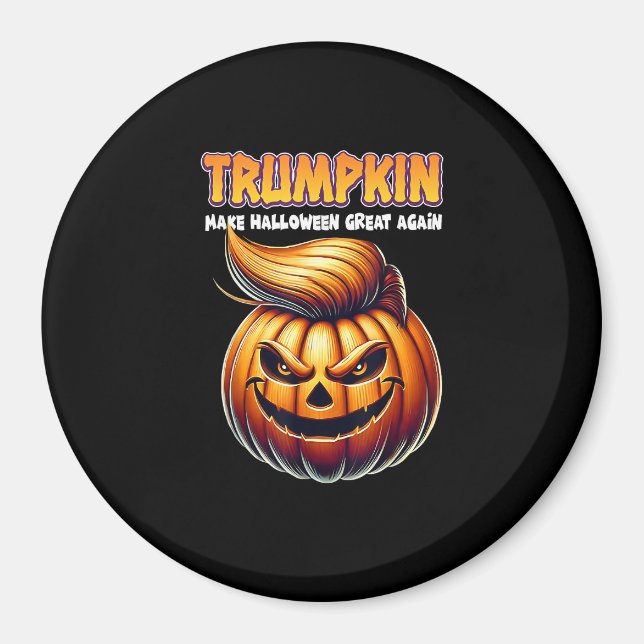 Trumpkin Gör Halloween Underbar igen Jack O Lanter Magnet (Framsidan)