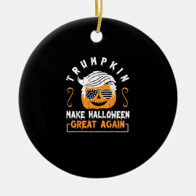Trumpkin Gör Halloween Underbar igen, lustig Pumpk Julgransprydnad Keramik (Framsidan)