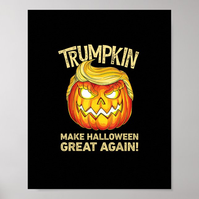 Trumpkin Gör Halloween Underbar igen, lustig Pumpk Poster (Framsidan)