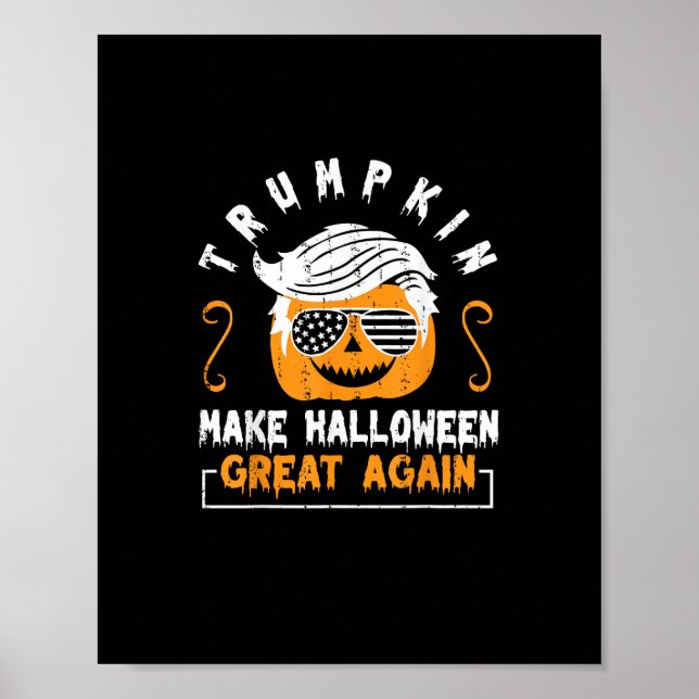Trumpkin Gör Halloween Underbar igen, lustig Pumpk Poster (Framsidan)