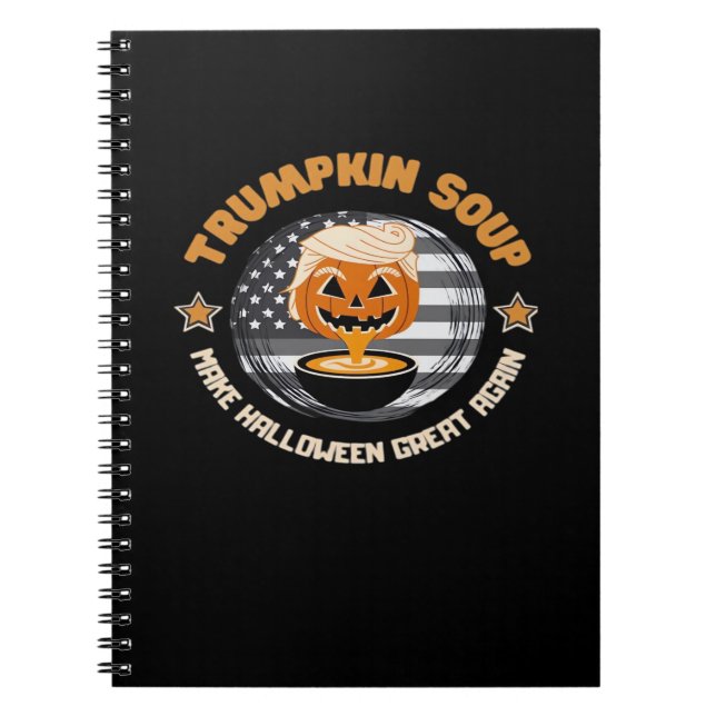 Trumpkin Gör Halloween Underbar igen Pumpkin Soppa Anteckningsbok (Framsidan)