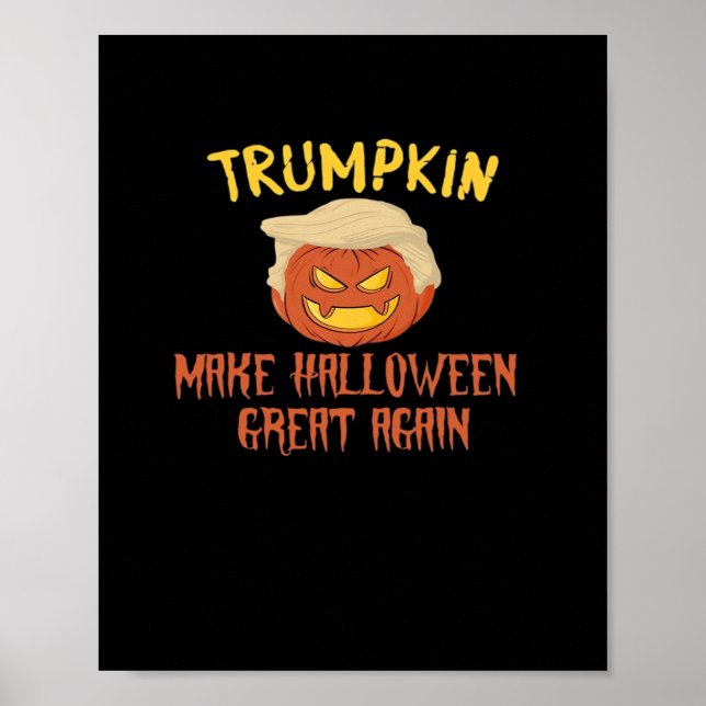 Trumpkin Gör Halloween Underbar igen - roligt Cost Poster (Framsidan)