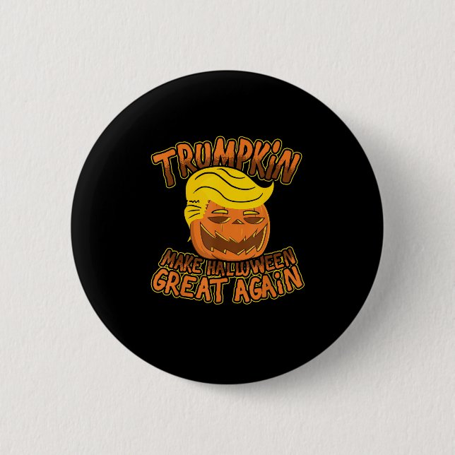Trumpkin Gör Halloween Underbar igen, roligt Polit Knapp (Framsida)