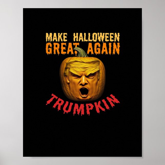 Trumpkin Gör Halloween Underbar igen - roligt Pump Poster (Framsidan)