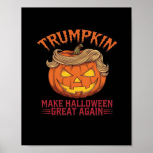 Trumpkin Gör Halloween Underbar igen - Sarcastic S Poster