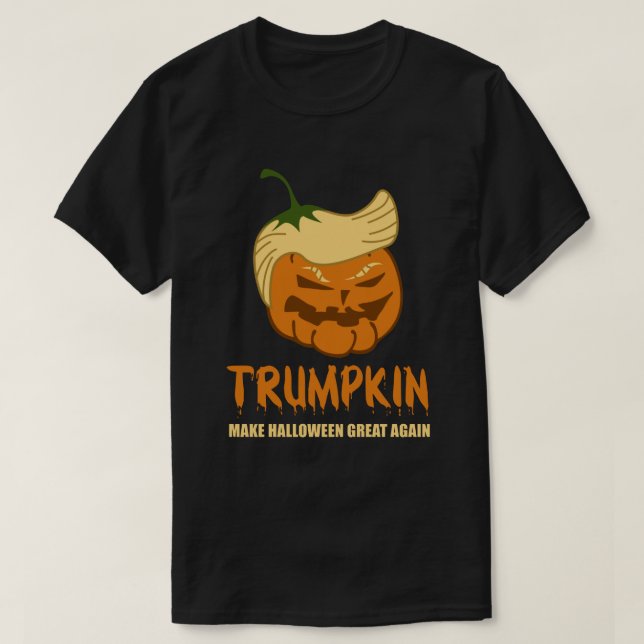 Trumpkin - Gör Halloween Underbarare igen T Shirt (Design framsida)