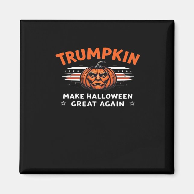 Trumpkin Gör Halloween Underbart igen klassiskt Magnet (Framsidan)