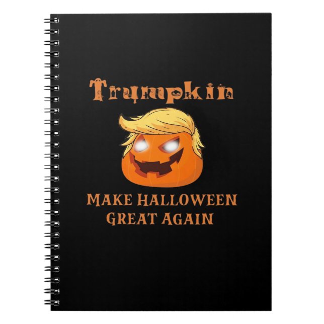 Trumpkin Halloween - Gör Halloween Underbart igen  Anteckningsbok (Framsidan)