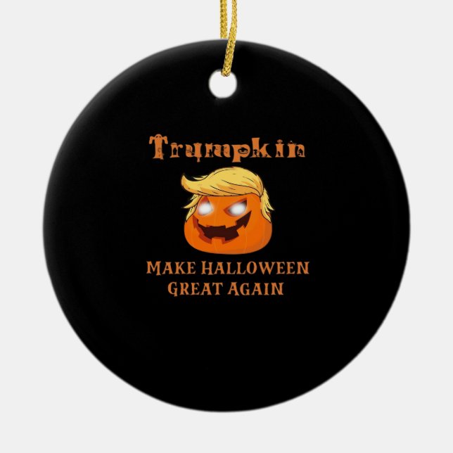 Trumpkin Halloween - Gör Halloween Underbart igen  Julgransprydnad Keramik (Framsidan)