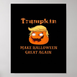 Trumpkin Halloween - Gör Halloween Underbart igen Poster