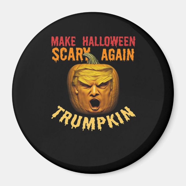 Trumpkin make Halloween Scary IGEN - Lustigt Donal Magnet (Framsidan)
