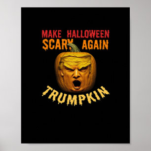Trumpkin make Halloween Scary IGEN - Lustigt Donal Poster