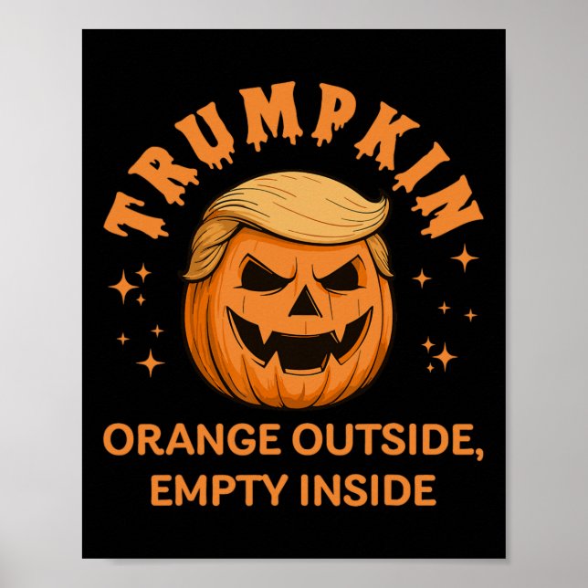 Trumpkin Orange utanför Tom Inside Funny Hallowed Poster (Framsidan)