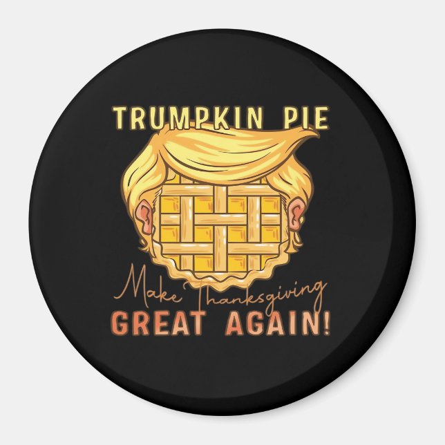 Trumpkin Paj Gör Thanksgivingen Underbar igen! Kla Magnet (Framsidan)