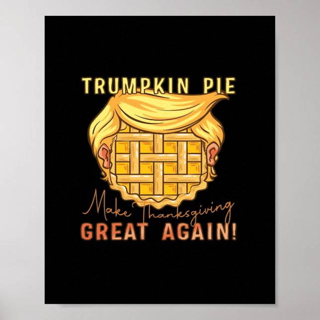 Trumpkin Paj Gör Thanksgivingen Underbar igen! Kla Poster (Framsidan)