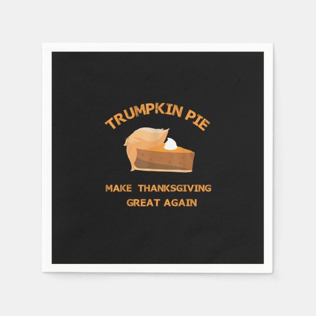Trumpkin Paj gör Thanksgivingen Underbar igen Pappersservett (Framsidan)