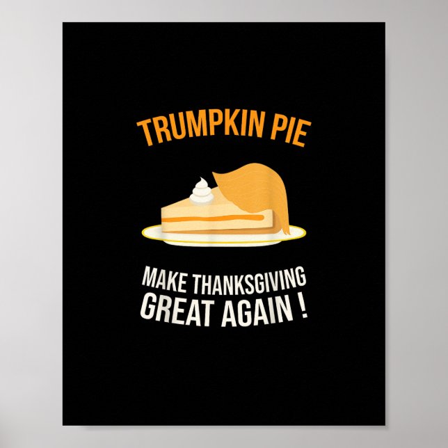 Trumpkin Paj Gör Thanksgivingen Underbar igen Pump Poster (Framsidan)
