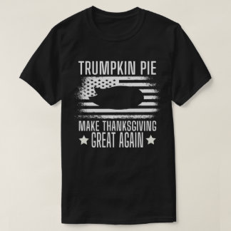 Trumpkin Paj, Trump Gör Thanksgivingen Underbarare T Shirt