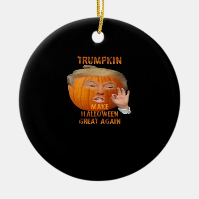 Trumpkin Pumpkin Gör Halloween Underbar igen Julgransprydnad Keramik (Framsidan)