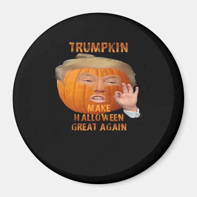Trumpkin Pumpkin Gör Halloween Underbar igen Magnet (Framsidan)