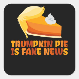 Trumpkin Pumpkin Paj Funny Thanksgiving Fyrkantigt Klistermärke
