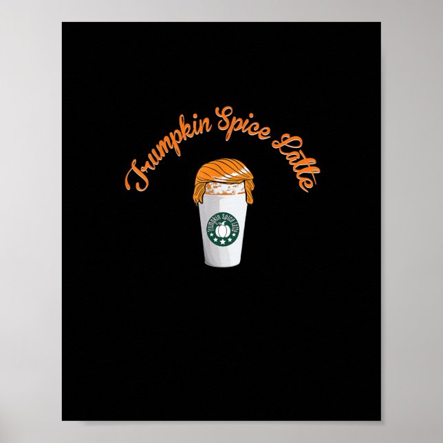 Trumpkin Pumpkin Spice Latte Helgdag Coffee Poster (Framsidan)