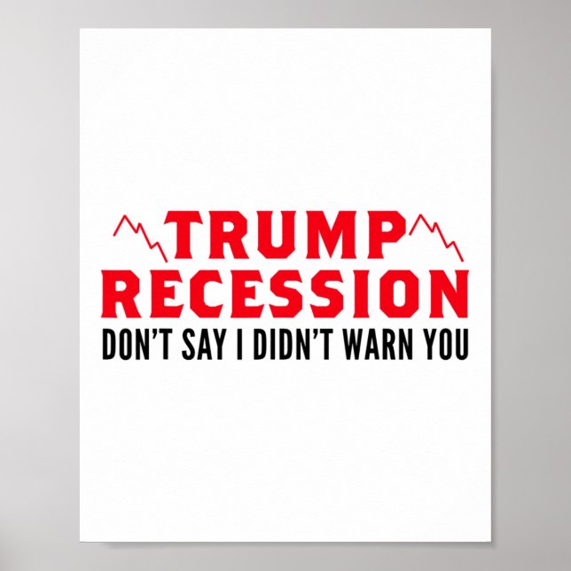 Trumprecession jag varnade dig för poster (Framsidan)
