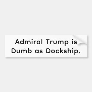 Trumps Dum som Dockskepp Hankamer Artjunkhaus Boj Bildekal
