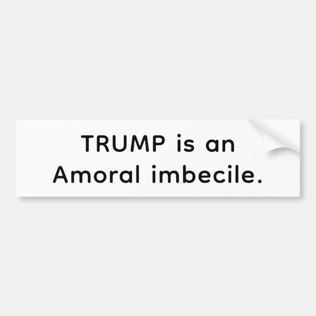 Trumps En Amoral Imbecill Hankamer Artjunkhaus  Bildekal (Framsidan)