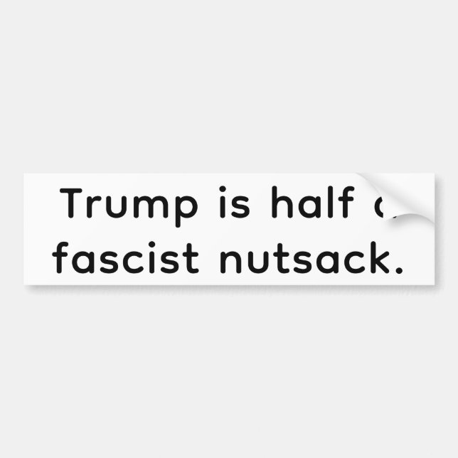 Trumps halvfascistiska nötväskiga Hankamer Artjunk Bildekal (Framsidan)